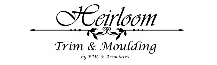 Heirloom Trim & Moulding